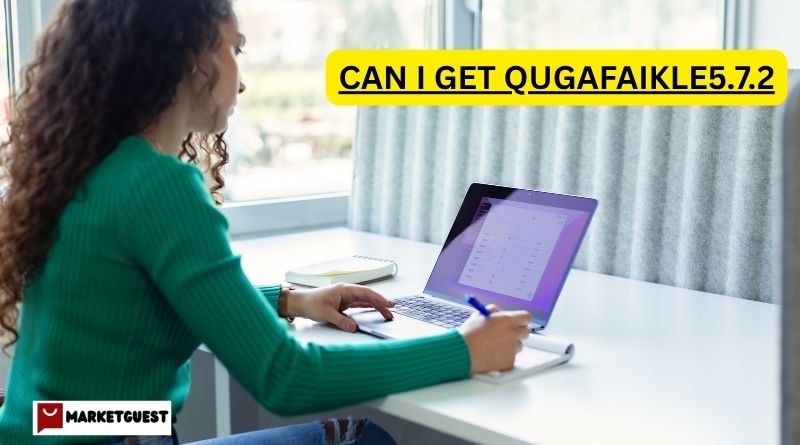 Can I Ge⁠t qugafaikle5.7.‌2