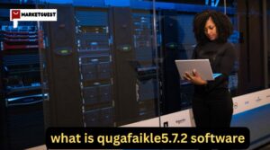 What I‌s Qugafa​ikle5.7.2 Softw‍are