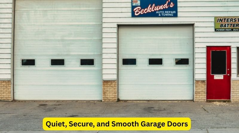 Quiet, Secure, and Smooth Garage Doors