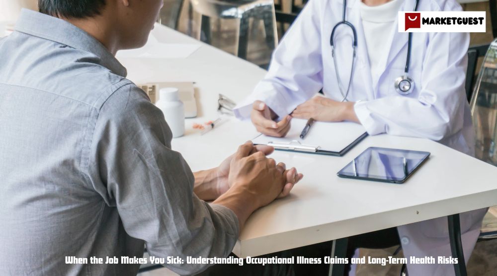 When the Job Makes You Sick: Understanding Occupational Illness Claims and Long-Term Health Risks